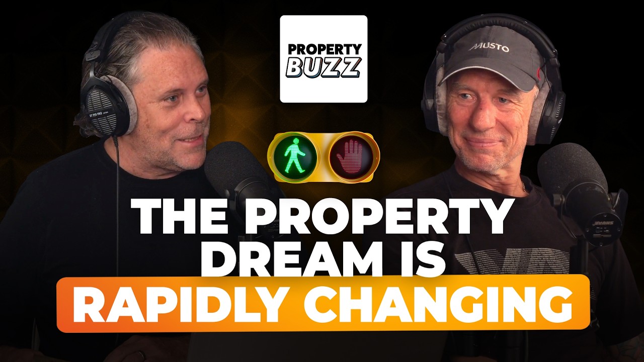 The Property Dream is Rapidly Changing